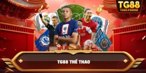 TG88 thể thao - Sảnh Cá Cược Đỉnh Cao Và Uy Tín Nhất 2025